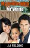 [Mr White 07] • My Future With Mr White